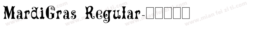MardiGras Regular字体转换
